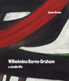 W. Barns Graham: a studio life by Lynne Green | New Edition